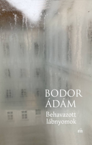 Βιβλίο Behavazott lábnyomok Bodor Ádám