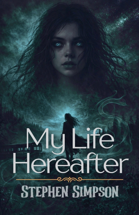 Libro My Life Hereafter Stephen Simpson