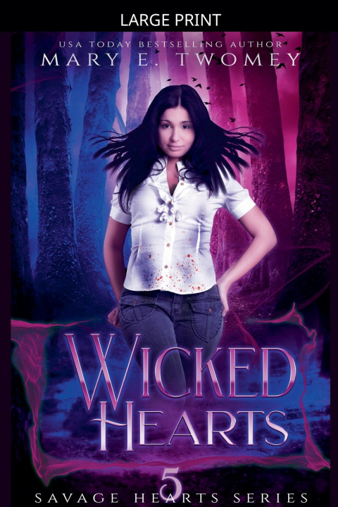 Knjiga Wicked Hearts Mary E. Twomey
