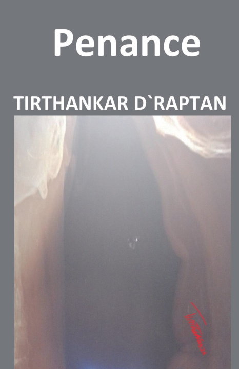 Kniha Penance TIRTHANKAR D`RAPTAN