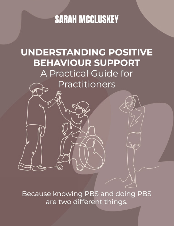 Buch Understanding Positive Behaviour Support Sarah A McCluskey