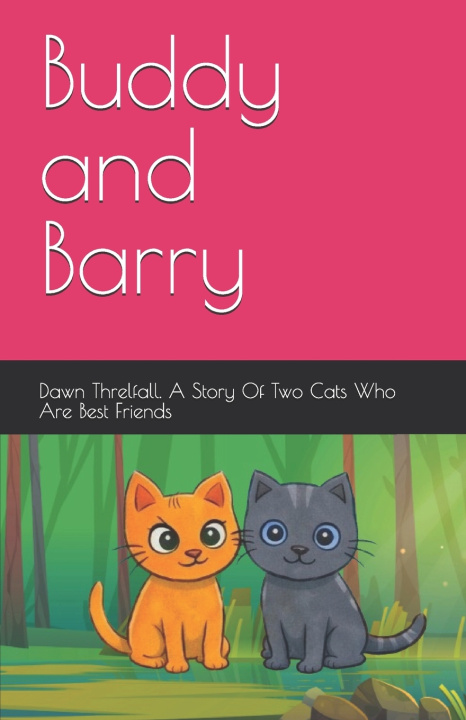 Kniha Buddy and Barry Dawn Threlfall