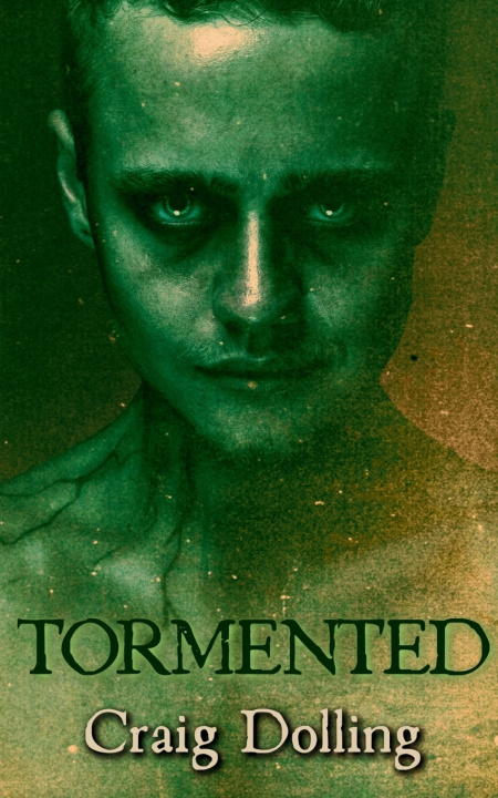 Kniha Tormented Craig Dolling