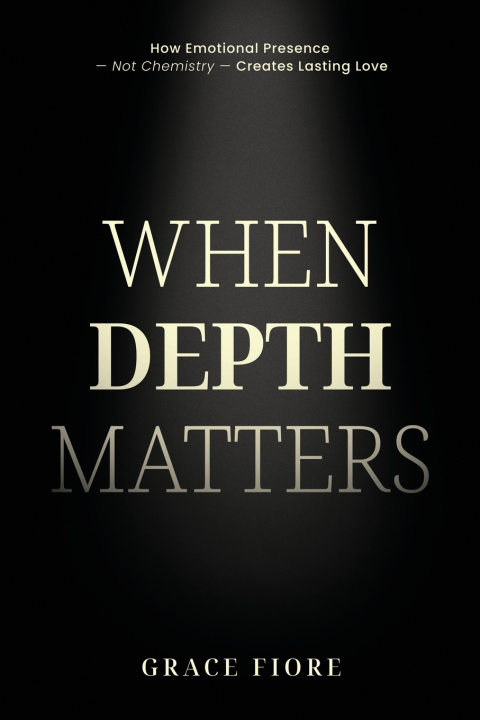 Könyv When Depth Matters Grace Fiore