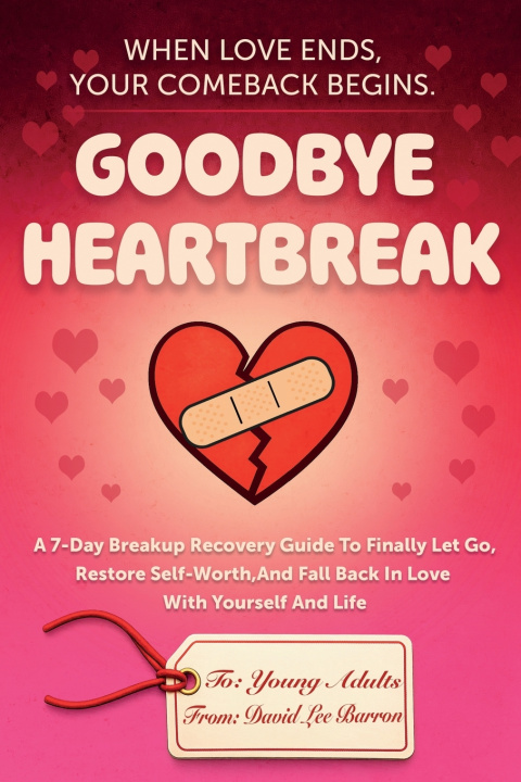 Kniha Goodbye Heartbreak DAVID LEE BARRON