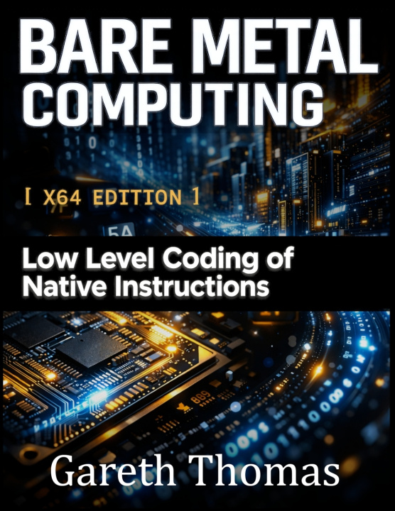 Knjiga Bare Metal Computing X64 Edition Gareth Thomas