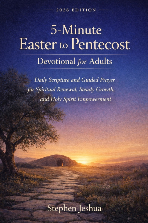 Kniha 5-Minute Easter to Pentecost Devotional for Adults Stephen Jeshua