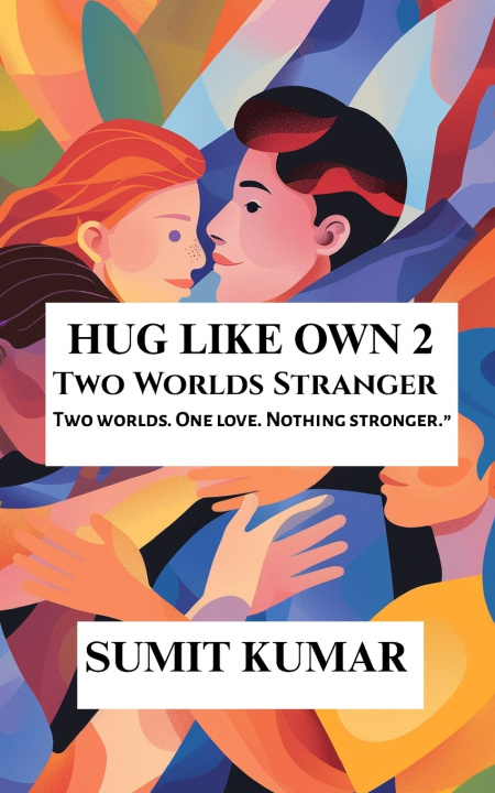 Kniha HUG LIKE OWN 2 SUMIT KUMAR