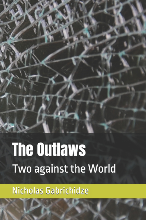 Kniha The Outlaws Nicholas Gabrichidze