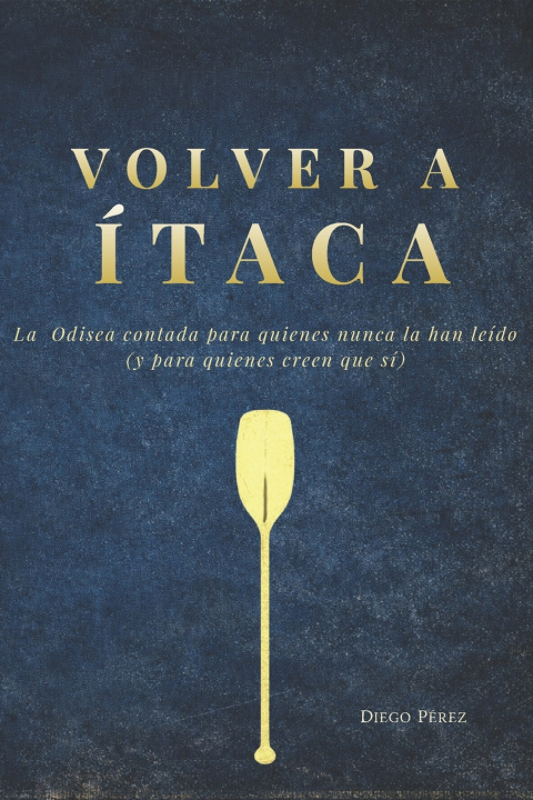 Kniha VOLVER A ÍTACA Diego Pérez