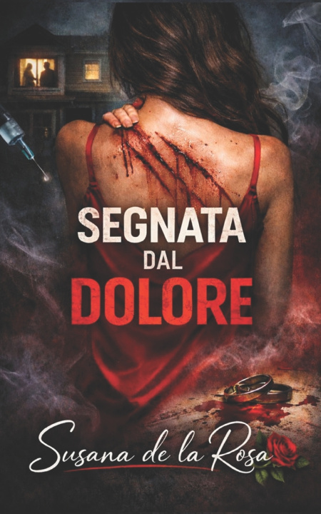 Kniha SEGNATA DAL DOLORE Susana de la Rosa y de la Barca