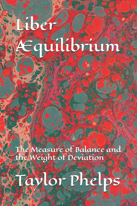 Kniha Liber Æquilibrium Taylor C Phelps