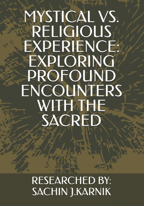 Kniha MYSTICAL VS. RELIGIOUS EXPERIENCE SACHIN J. KARNIK