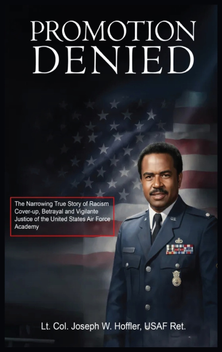 Kniha Promotion Lt Col Joseph W. Hoffler USAF-Ret.