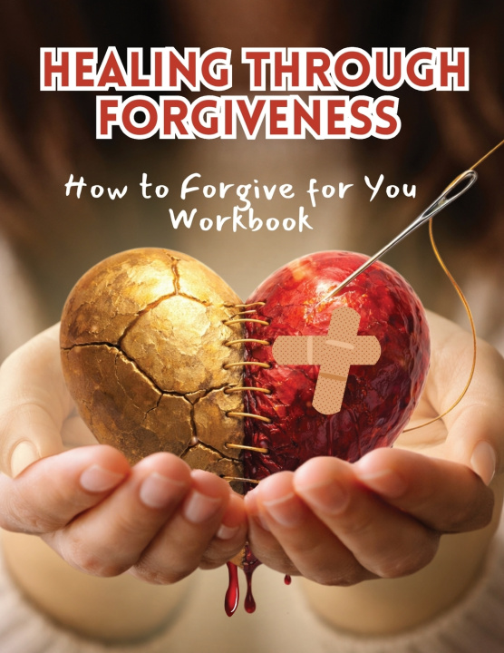 Kniha Healing Through Forgiveness Tracy McNeil