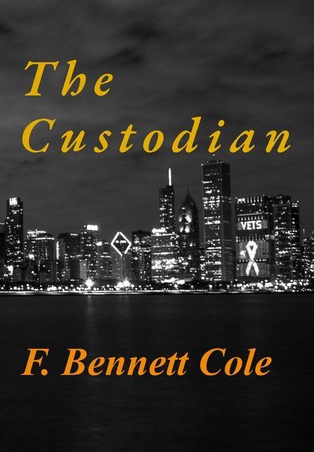 Kniha The Custodian F. Bennett Cole
