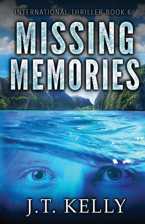 Kniha Missing Memories J.T. Kelly