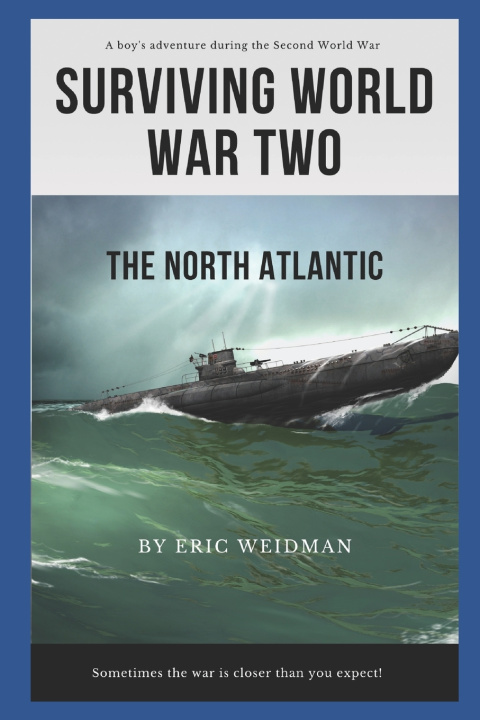 Kniha Surviving World War Two Eric Weidman