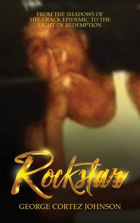 Kniha Rockstar George Cortez Johnson