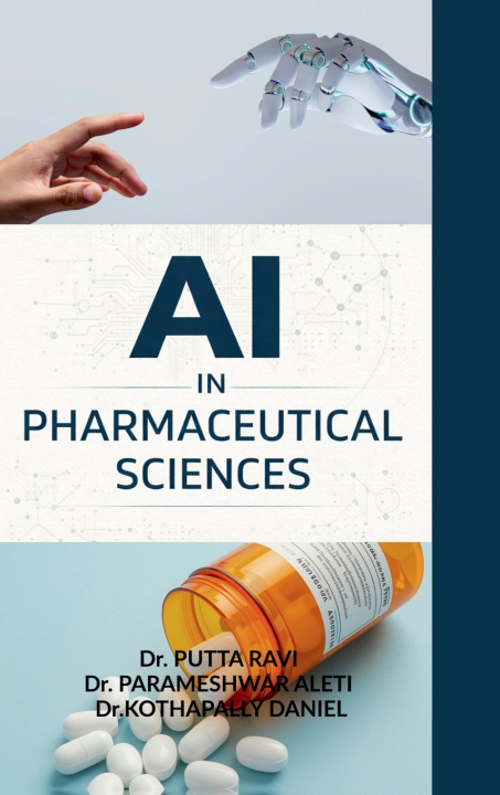 Книга AI IN PHARMACEUTICAL SCIENCES Dr. PUTTA RAVI