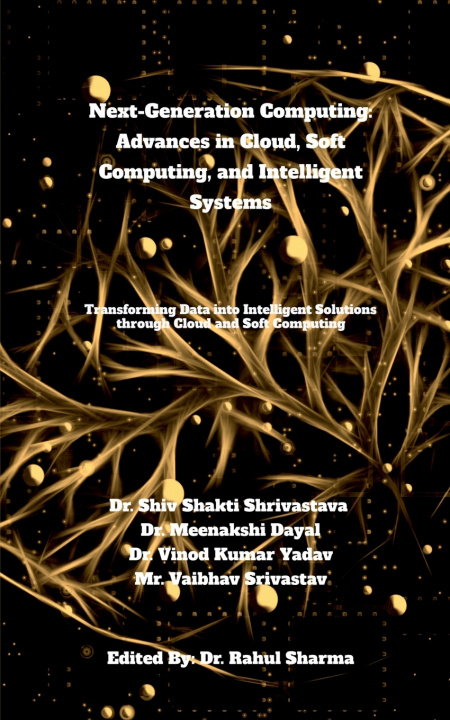 Könyv Next-Generation Computing Dr. Shiv Shakti Shrivastava