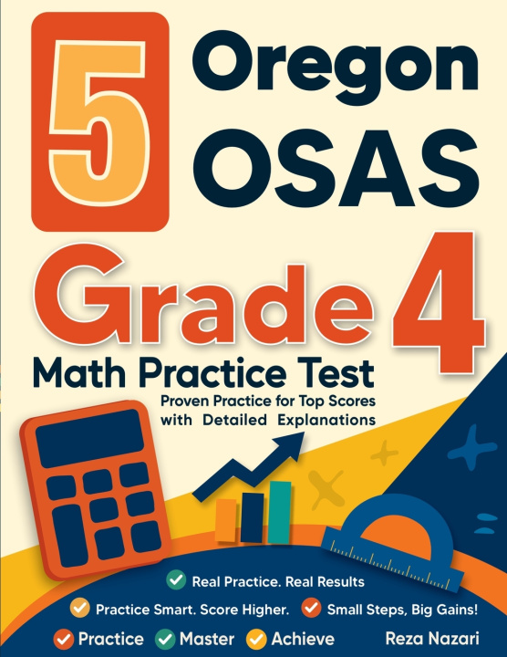Knjiga 5 Oregon OSAS Grade 4 Math Practice Tests Reza Nazari