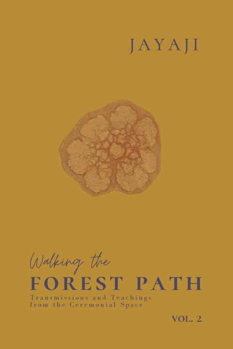 Kniha Walking the Forest Path Jayaji