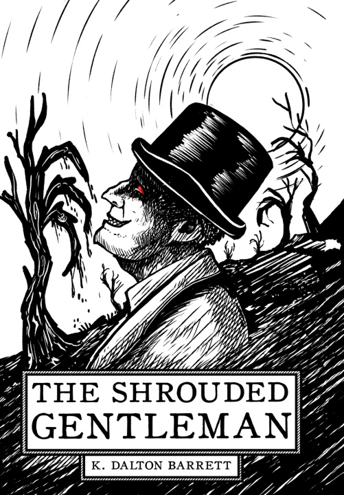 Könyv The Shrouded Gentleman K. Dalton Barrett
