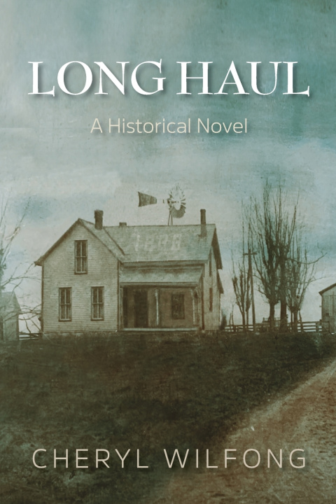 Kniha Long Haul Cheryl Wilfong