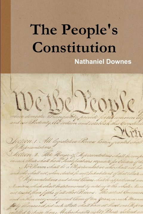Knjiga The People's Constitution Nathaniel Downes