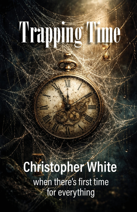 Kniha Trapping Time Christopher P White