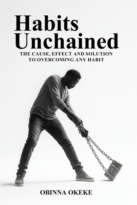 Kniha Habits Unchained Obinna Okeke