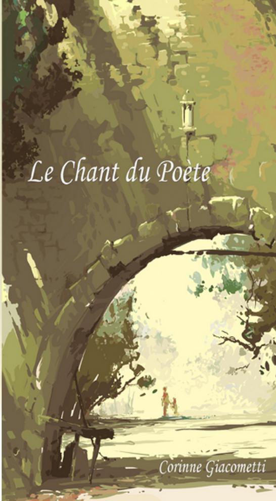 Kniha Le Chant du Poète Corinne Giacometti