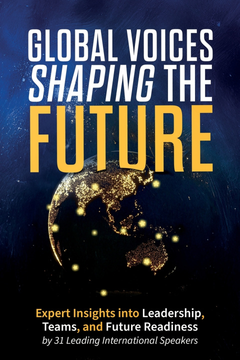 Kniha Global Voices Shaping the Future Laura Baxter