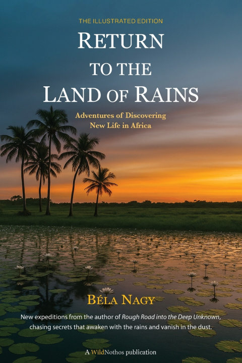 Knjiga Return to the Land of Rains Béla Nagy