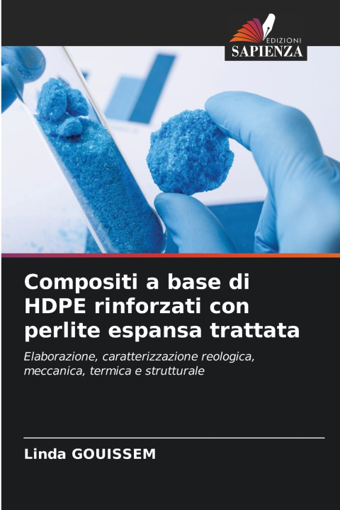 Knjiga Compositi a base di HDPE rinforzati con perlite espansa trattata Linda Gouissem
