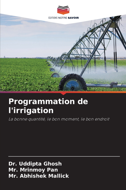 Kniha Programmation de l'irrigation Dr. Uddipta Ghosh