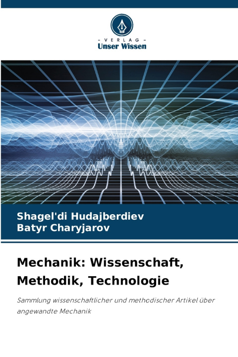 Kniha Mechanik Shagel'di Hudajberdiev