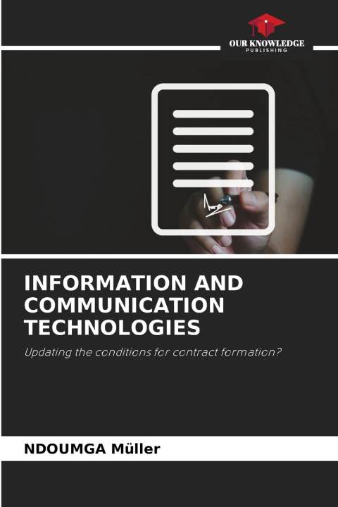 Kniha INFORMATION AND COMMUNICATION TECHNOLOGIES NDOUMGA Müller