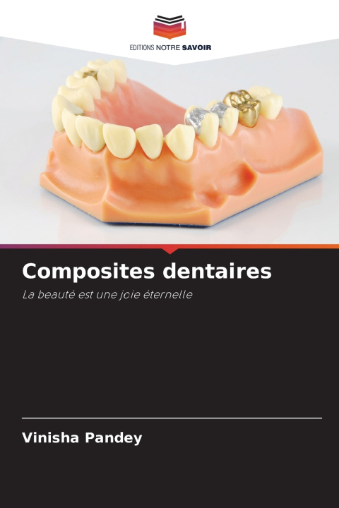 Kniha Composites dentaires Vinisha Pandey