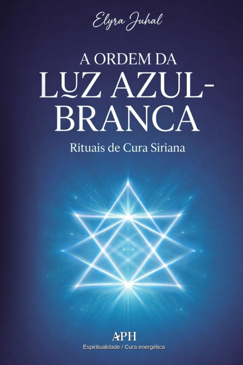Knjiga A Ordem da Luz Azul-Branca Elyra Juhal