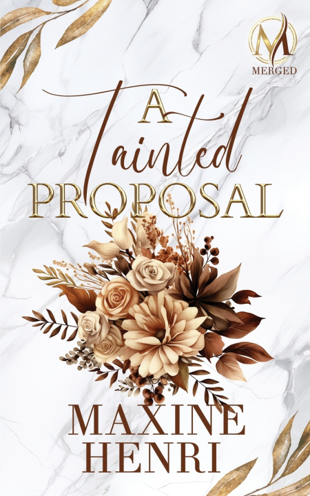 Kniha A Tainted Proposal Maxine Henri