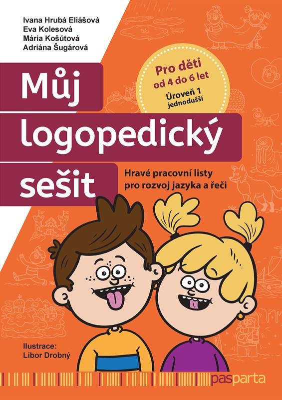Knjiga Můj logopedický sešit: Úroveň 1 – jednodušší Eva Kolesová