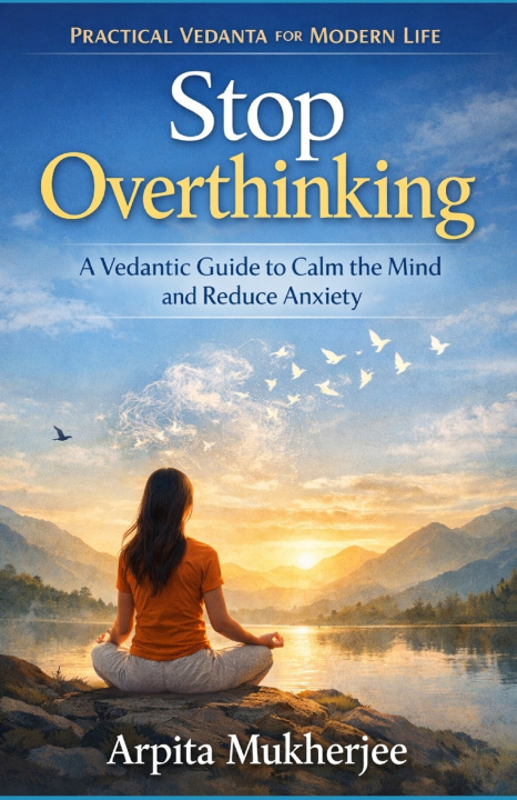 Kniha Stop Overthinking Arpita Mukherjee