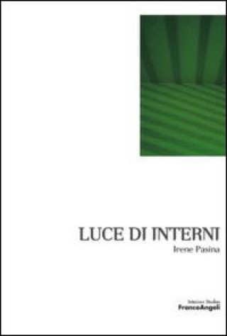 Knjiga Luce di interni Irene Pasina