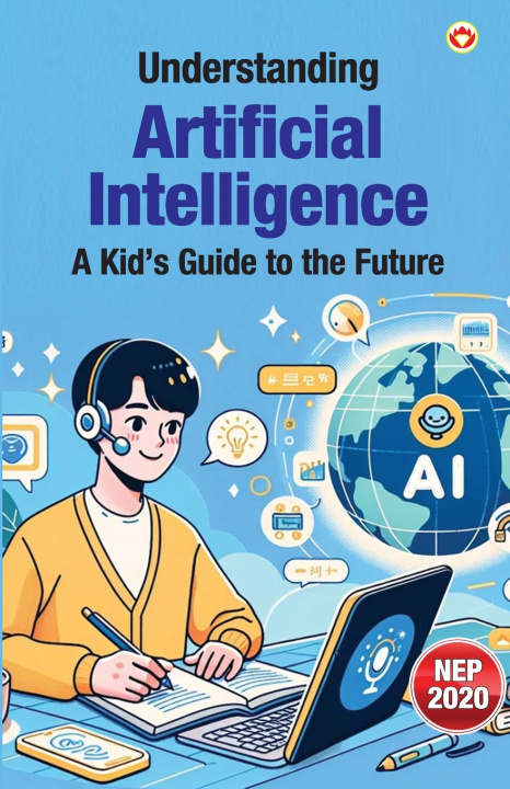 Kniha Understanding Artificial Intelligence Priyanka Verma
