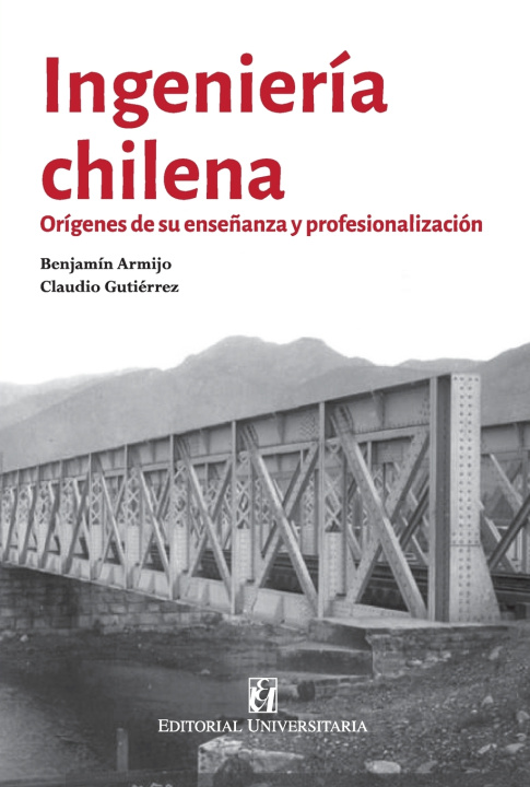 Kniha Ingeniería chilena Benjamín Armijo