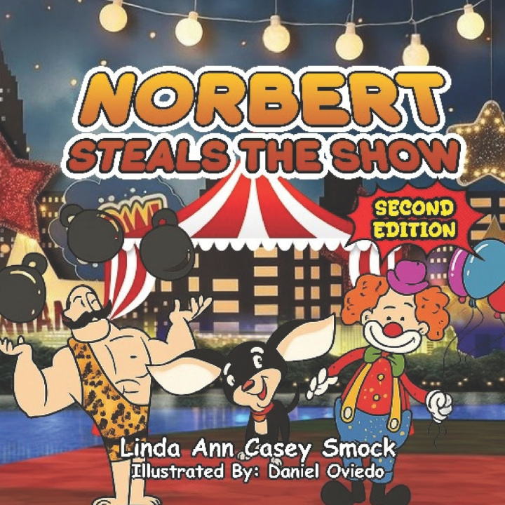 Buch Norbert Steals the Show Linda Ann Casey Smock