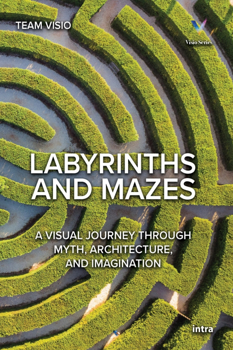 Kniha Labyrinths and Mazes Team Visio