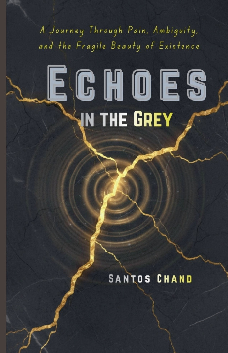 Knjiga Echoes in the Grey Santos Chand